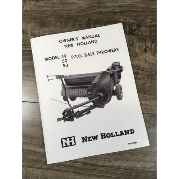 NEW HOLLAND 49 50 53 BALE THROWER OPERATORS MANUAL OWNERS BOOK MAINTENANCE