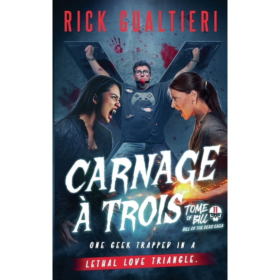The Tome of Bill Carnage Ã Trois, Book 11, (Paperback)