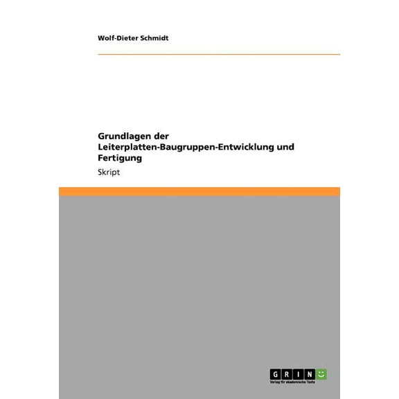 Grundlagen Der Leiterplatten-Baugruppen-Entwicklung Und Fertigung