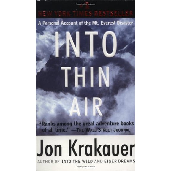 Pre-Owned Into Thin Air: A Personal Account of the Mt. Everest Disaster (Paperback) 0385492081 9780385492089