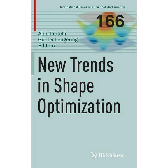 International Numerical Mathematics New Trends in Shape Optimization, Book 166, (Hardcover)