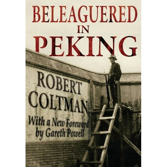 Beleaguered in Peking, (Paperback)