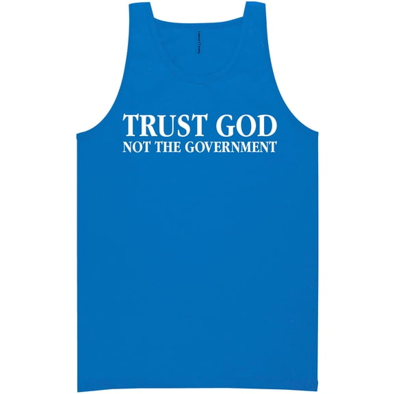 Trust God Not The Government Neon Tank Top