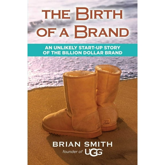 The Birth of a Brand (Paperback)