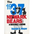 thumbnail image 1 of Pre-Owned The 1937 Newark Bears: A Baseball Legend (Paperback) 081352153X 9780813521534, 1 of 1