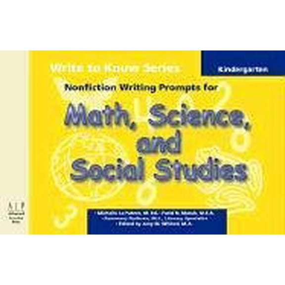 Pre-Owned Write to Know: Nonfiction Writing Prompts for Kindergarten Math, Science and Social Studies (Paperback) 1933196009 9781933196008