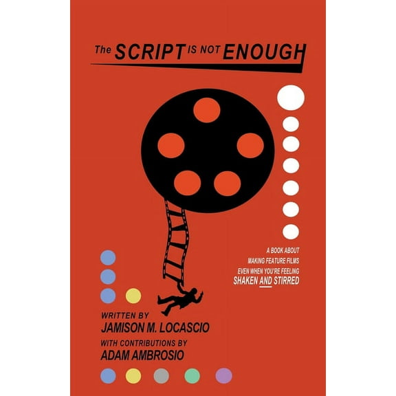 The Script is not Enough, (Paperback)
