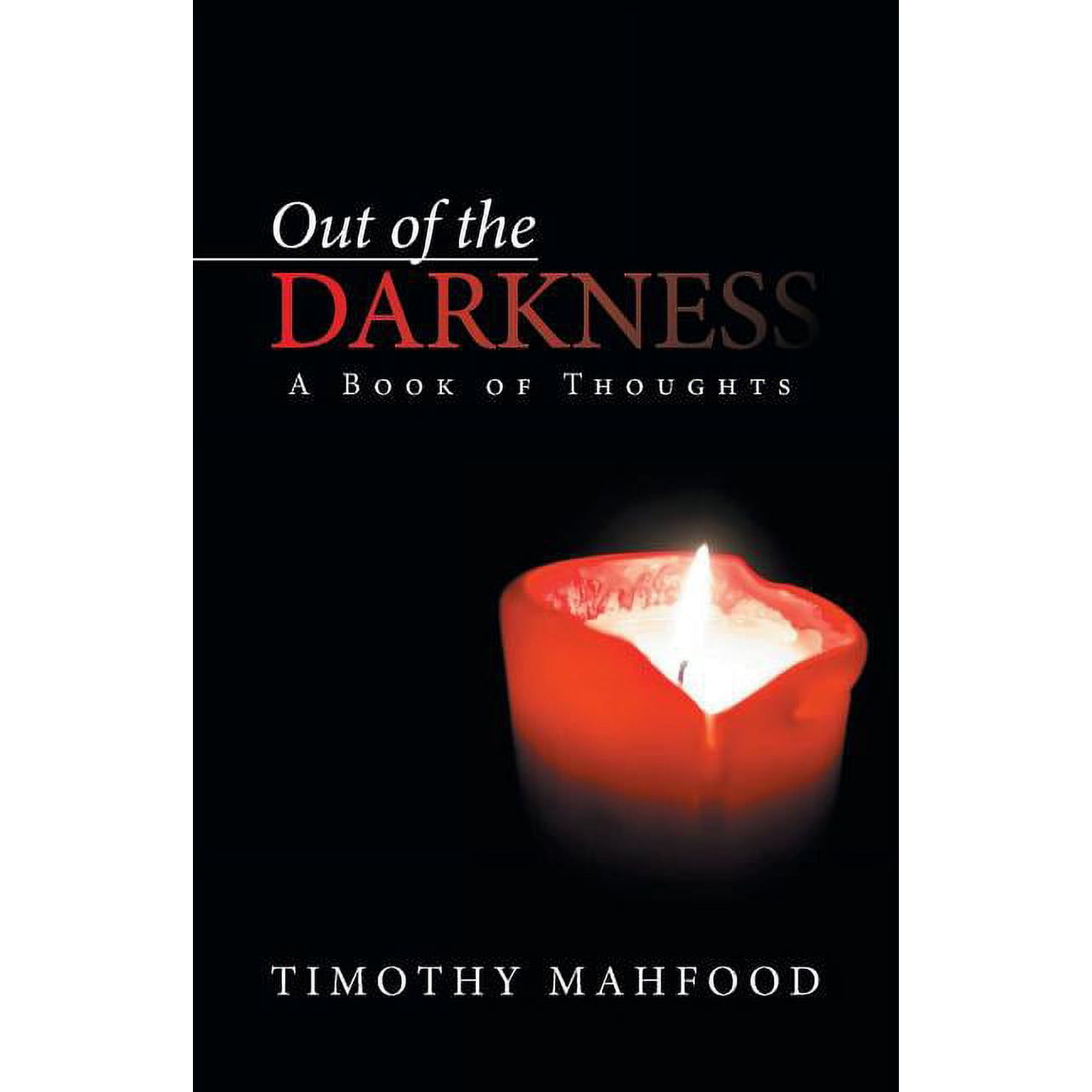Out of the Darkness: A Book of Thoughts (Paperback)