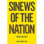 Sinews of the Nation: Constructing Irish and Zionist Bonds in the United States (Paperback)