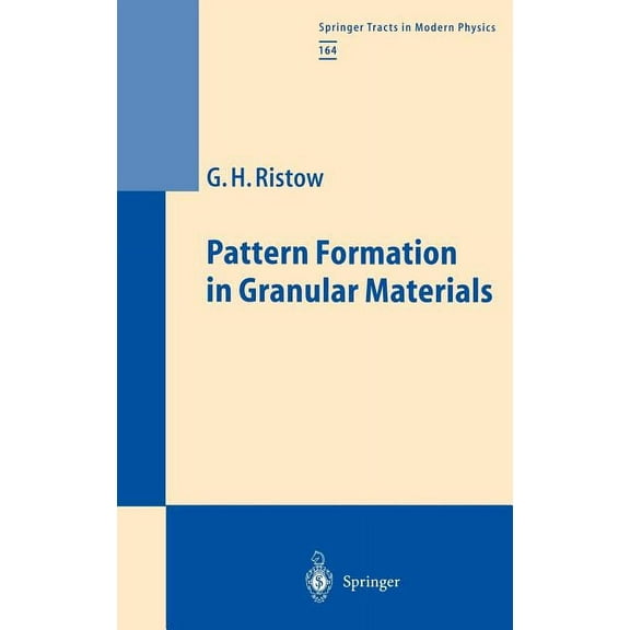 Springer Tracts in Modern Physics Pattern Formation in Granular Materials, Book 164, (Hardcover)