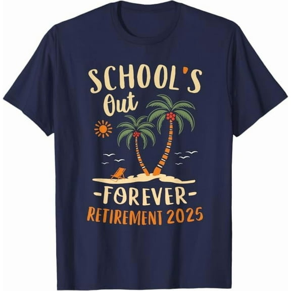 Vintage Schools Out Forever Retirement 2025 Retired Teacher Humor Gifts T-Shirt Men Women Crew Neck Short Sleeve Tees