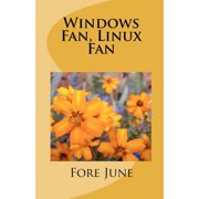Windows Fan, Linux Fan (Paperback)