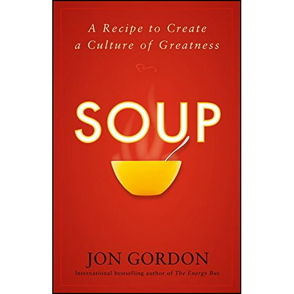 Soupe: une Recette pour Créer une Culture de Grandeur