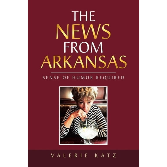 The News from Arkansas (Paperback)