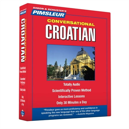 Pimsleur Croatian Conversational Course - Level 1 Lessons 1-16 CD : Learn to Speak and Understand Croatian with Pimsleur Language (Best Way To Learn Croatian)