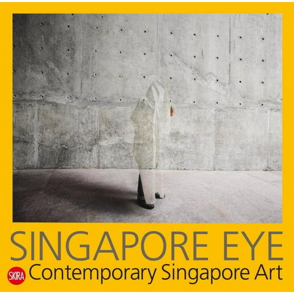 Singapore Eye: Contemporary Singapore Art (Paperback)