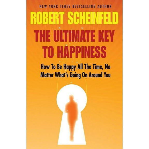 The Ultimate Key to Happiness, (Paperback)