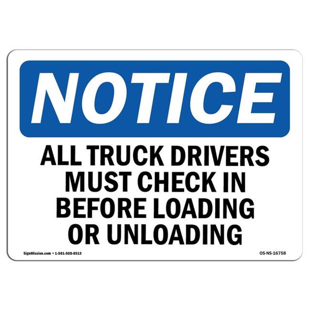 SignMission OS-NS-A-1218-L-16758 12 x 18 in. OSHA Notice Sign - Truck Drivers Check In