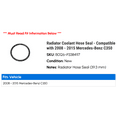 thumbnail image 2 of Radiator Coolant Hose Seal - Compatible with 2008 - 2015 Mercedes-Benz C350 2009 2010 2011 2012 2013 2014, 2 of 2