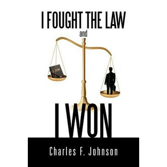 I Fought the Law and I Won (Paperback)