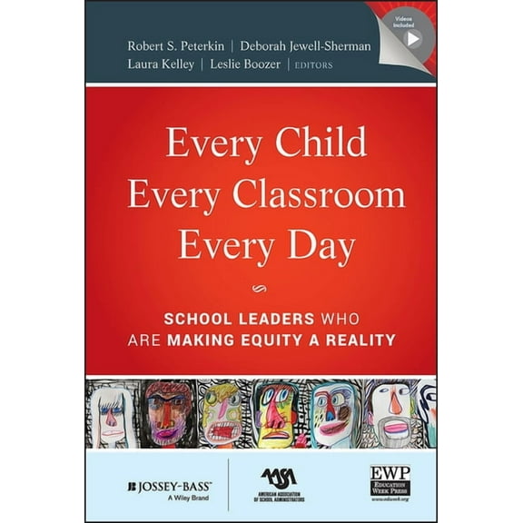 Every Child, Every Classroom, Every Day, (Paperback)