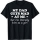 thumbnail image 1 of My dad gets mad at me but I'm Literally him as a Girl Camiseta, 1 of 2