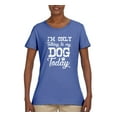 thumbnail image 2 of Wild Bobby I'm Only Talking to My Dog Today Dog Lover Women Graphic Tee, Light Blue, 3X-Large, 2 of 5