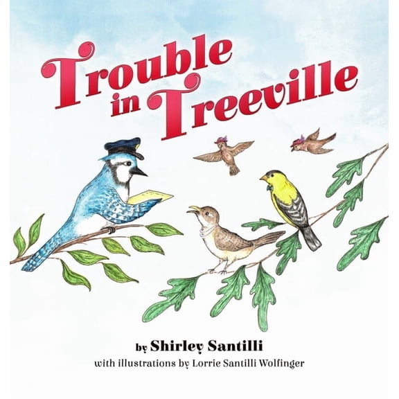 Trouble in Treeville, (Hardcover)