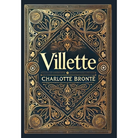 Villette (Collector's Edition) (Laminated Hardback with Jacket), (Hardcover)