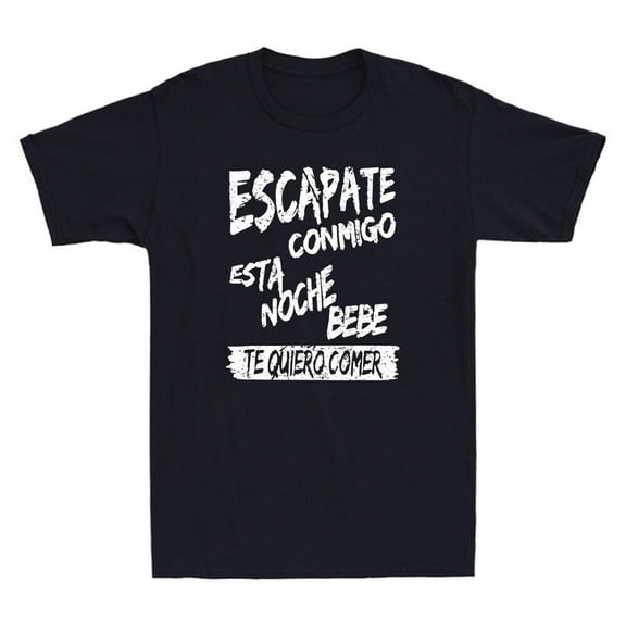 Escapate Conmigo Esta Noche Bebe Funny Quote Vintage Men's Short Sleeve T-Shirt