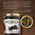 thumbnail image 4 of Peninsula Premium Cocktail Cherries | Award Winning | Deep Burgundy-Red | Silky Smooth, Rich Syrup | Luxe Fruit Forward, Sweet-Tart Flavor | Gourmet | American Grown & Made | 20 oz, 4 of 9