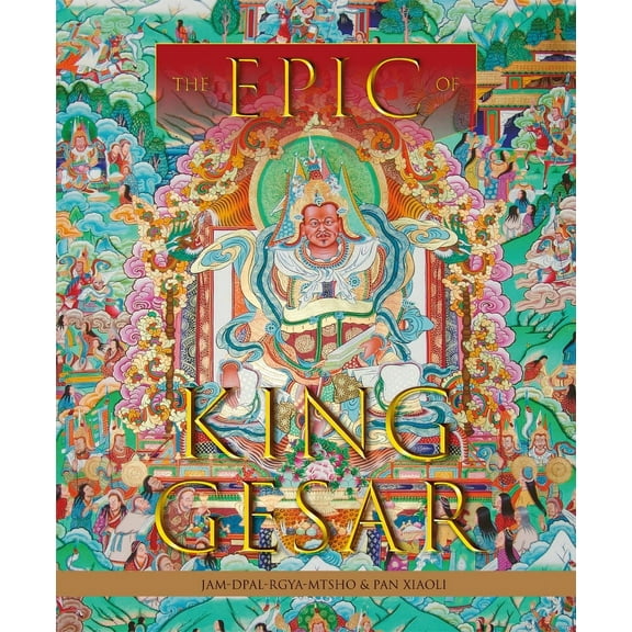 The Epic of King Gesar (Hardcover)