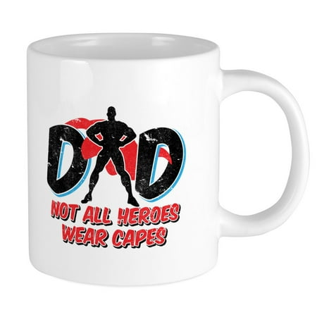 

CafePress - Dad: Not All Heroes Wear C - 20 oz Ceramic Mega Mug