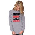 thumbnail image 4 of Maximum Laziness Achieved Funny Lazy Long Sleeve TShirt Men Women Brisco Brands M, 4 of 6