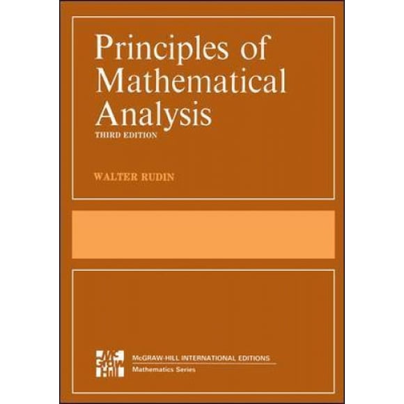 Principles of Mathematic Analysis (Série Internationale en Mathématiques Pures et Appliquées)