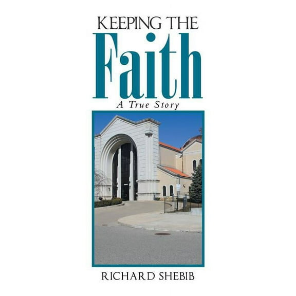 Keeping the Faith: A True Story (Paperback)