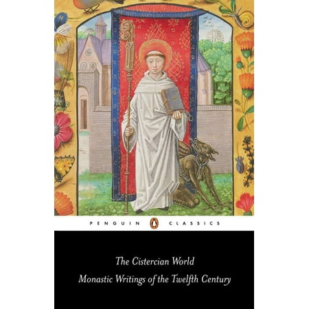 Penguin Classics: The Cistercian World (Paperback)
