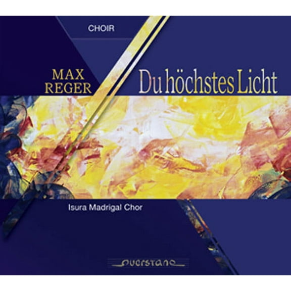 Reger / Isura Madrigal Choir - Works for Choir a Cappella - Music & Performance - CD