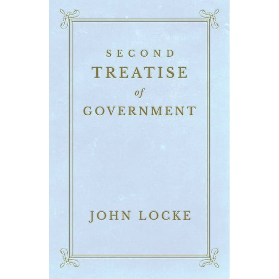 Second Treatise of Government, (Paperback)