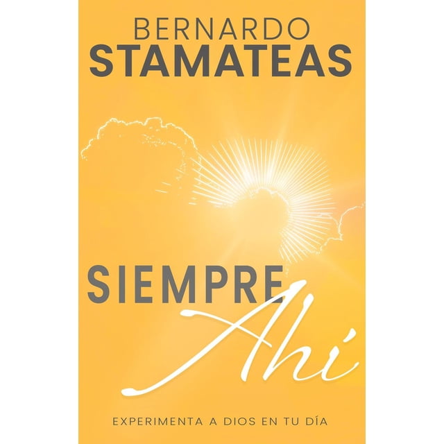 Siempre ahí. Experimenta a Dios en tu día Blanco