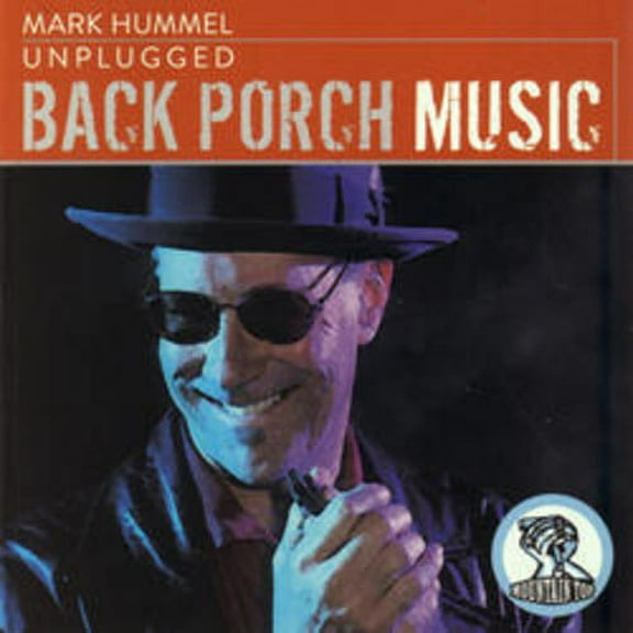 Mark Hummel - Unplugged: Back Porch Music - Blues - CD
