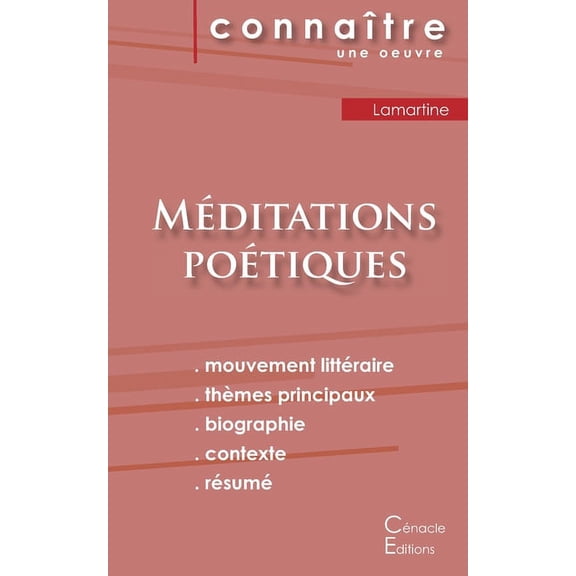 Fiche de lecture Méditations poétiques de Lamartine (Analyse littéraire de référence et résumé complet), (Paperback)