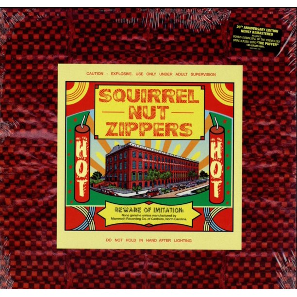 Squirrel Nut Zippers Hot Vinyl