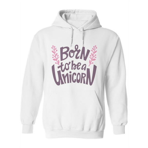 Born To Be A Unicorn! Hoodie Women -Image by Shutterstock, Female XX-Large
