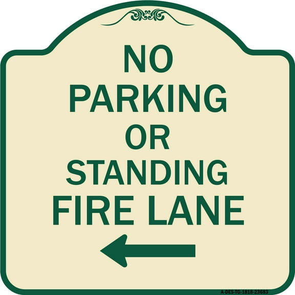 SignMission Designer Series Sign - No Parking or Standing Fire Lane (With Left Arrow) | Tan & Green 18" X 18" Heavy-Gauge Aluminum Architectural Sign | Made in the USA