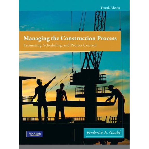 Pre-Owned Managing the Construction Process: Estimating, Scheduling, and Project Control Paperback