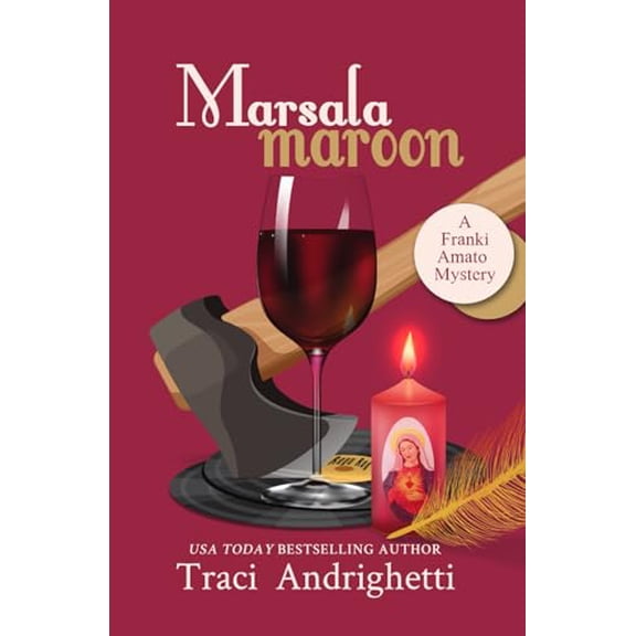 Pre-Owned Marsala Maroon (Franki Amato Mysteries), 9781733748063, 1733748067, Paperback,