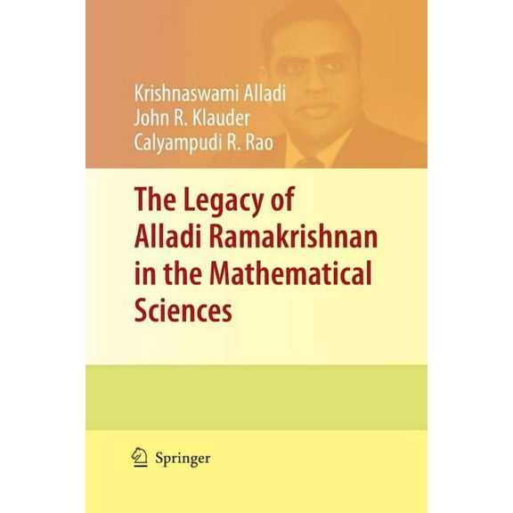 The Legacy of Alladi Ramakrishnan in the Mathematical Sciences, (Paperback)