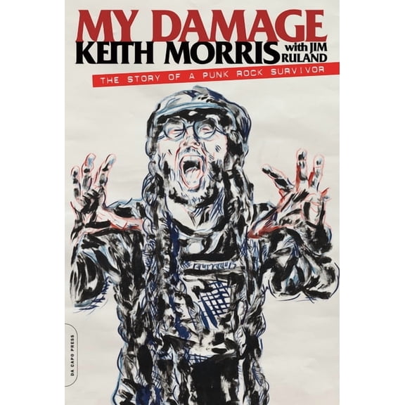 My Damage: The Story of a Punk Rock Survivor, (Paperback)