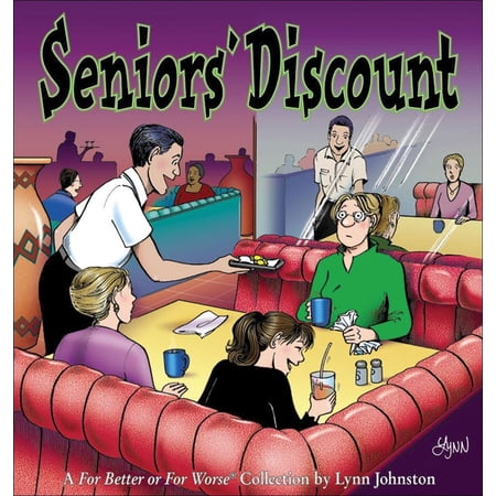 For Better or For Worse: Seniors' Discount : A For Better or For Worse Collection (Series #33) (Paperback)